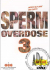 Sperm Overdose 3 Porn Movie