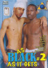 As Black As It Gets 2 Porn Video