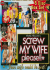 Screw My Wife Please Vol 16-20 Porn Movie