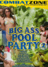 Big Ass Pool Party 2 Porn Movie