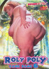 Roly Poly Gang Bang 6 Porn Video