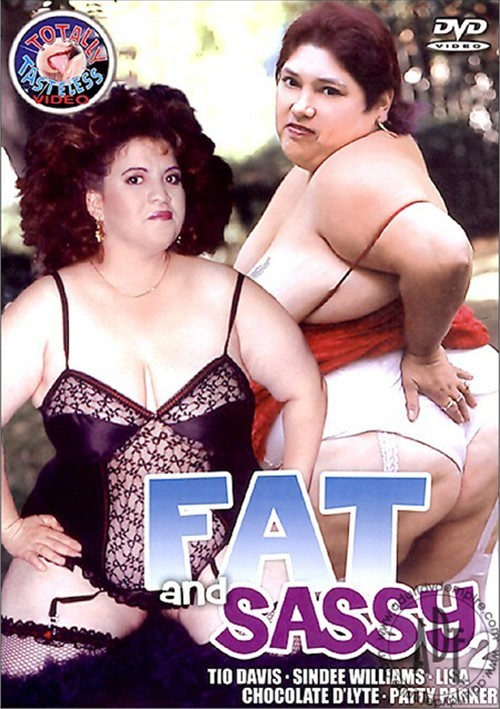 Fat and Sassy 2 Porn Movie