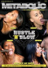 Metabolic- Hustle N Blow Porn Video