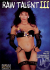 Raw Talent 3 Porn Movie