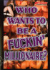 Who Wants To Be A Fuckin Millionaire Porn Video