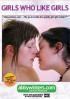 Girls Who Like Girls Porn Movie