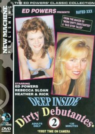 Deep Inside Dirty Debutantes 2 Porn Video